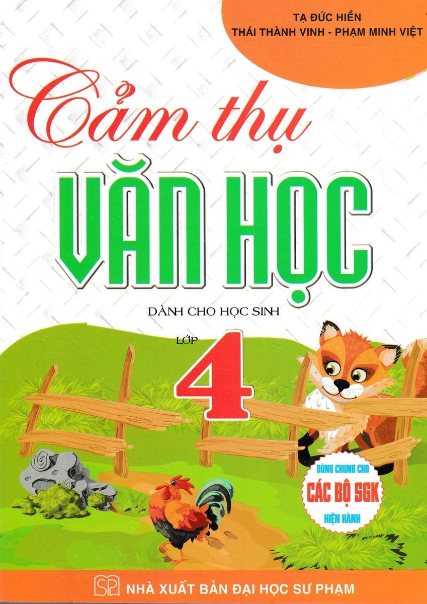 Cảm Thụ Văn Học Dành Cho Học Sinh Lớp 4 (Dùng Chung Cho Các Bộ Sgk Hiện Hành) - Tạ Đức Hiền