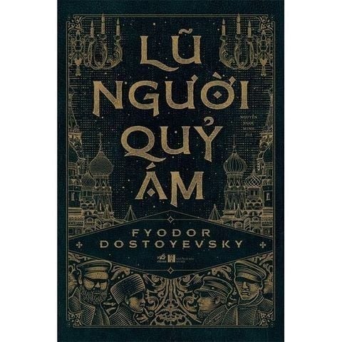 Combo 4 Cuốn Của Tác Giả Fyodor Dostoyevsky ( Anh Em Nhà Karamazov + Lũ Người Quỷ Ám + Tội Ác Và Hình Phạt + Ghi Chép Từ Nhà Chết )
