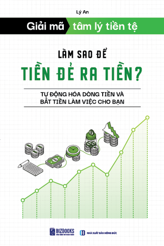 Combo 3 Cuốn Tài Chính Cá Nhân Giải Mã Tâm Lý Tiền Tệ ( Tại Sao Tôi Luôn Hết Tiền + Làm Sao Để Tiền Đẻ Ra Tiền + Làm Gì Khi Khủng Hoảng Tài Chính Ập Đến )