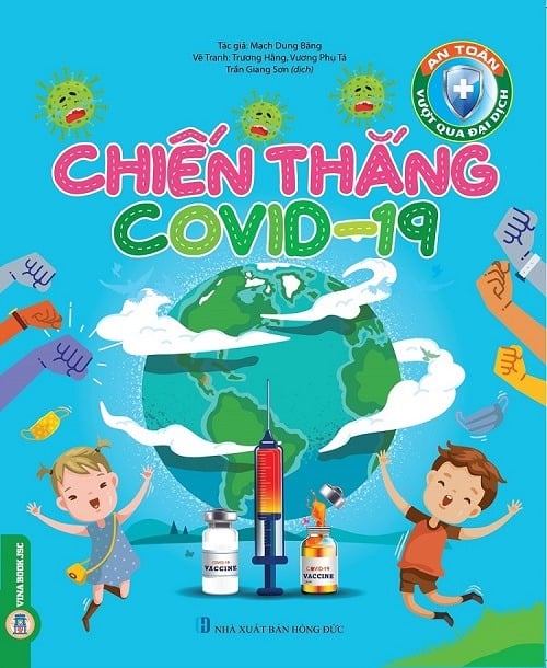 An Toàn Vượt Qua Đại Dịch: Chiến Thắng Covid - 19 - Mạch Dung Băng