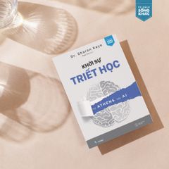Khởi Sự Triết Học - Từ Athens Tới AI - Dr. Sharon Kaye