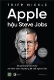  Apple Hậu Steve Jobs - Tripp Mickle 