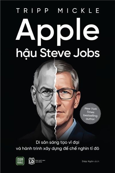  Apple Hậu Steve Jobs - Tripp Mickle 