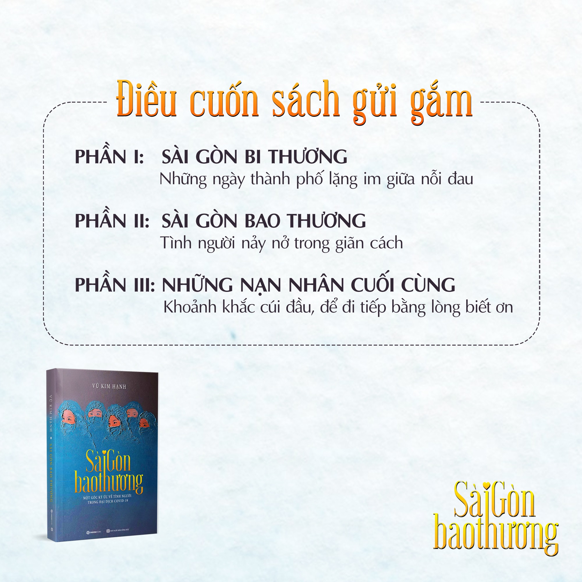 Sài Gòn Bao Thương - Một Góc Ký Ức Về Tình Người Trong Đại Dịch Covid-19 - Vũ Kim Hạnh