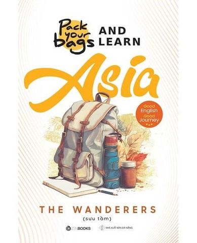 Combo 2 Quyển Pack Your Bags And Learn Europe + Asia 
