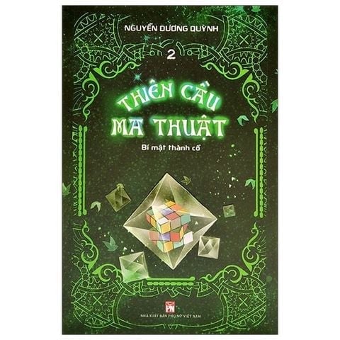 Combo 3 Cuốn Thiên Cầu Ma Thuật ( Tập 1 + 2 + 3 ) - Nguyễn Dương Quỳnh