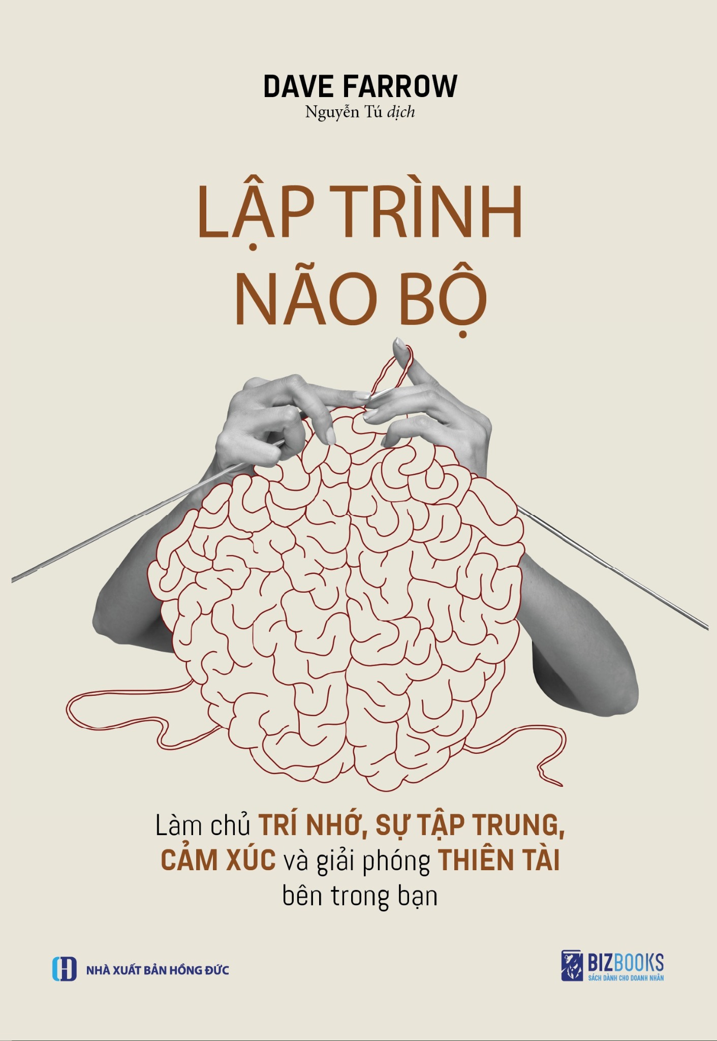 Combo 3 Cuốn Huấn Luyện Não Bộ - Cách Khai Phá Rèn Luyện Và Chăm Sóc Não Bộ ( Huấn Luyện Não Bộ Học Siêu Tốc + Lập Trình Não Bộ + Trí Nhớ Minh Mẫn )