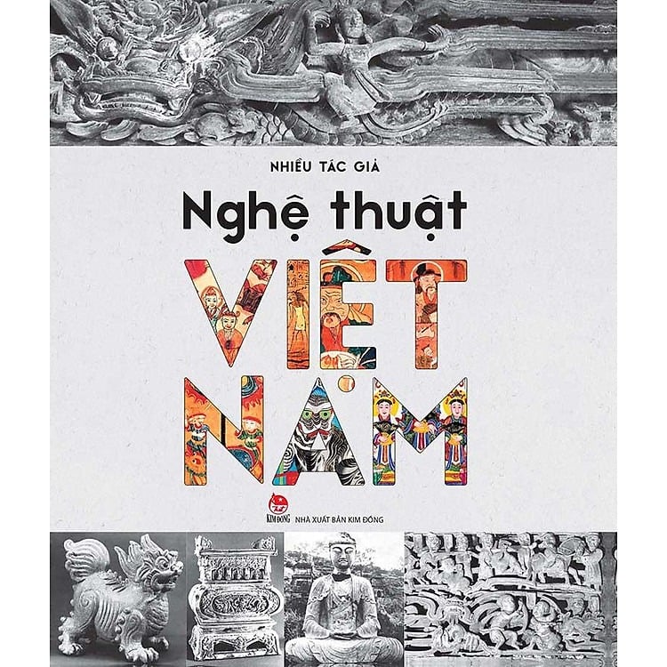 Nghệ Thuật Việt Nam (Bìa Cứng) - Nhiều Tác Giả