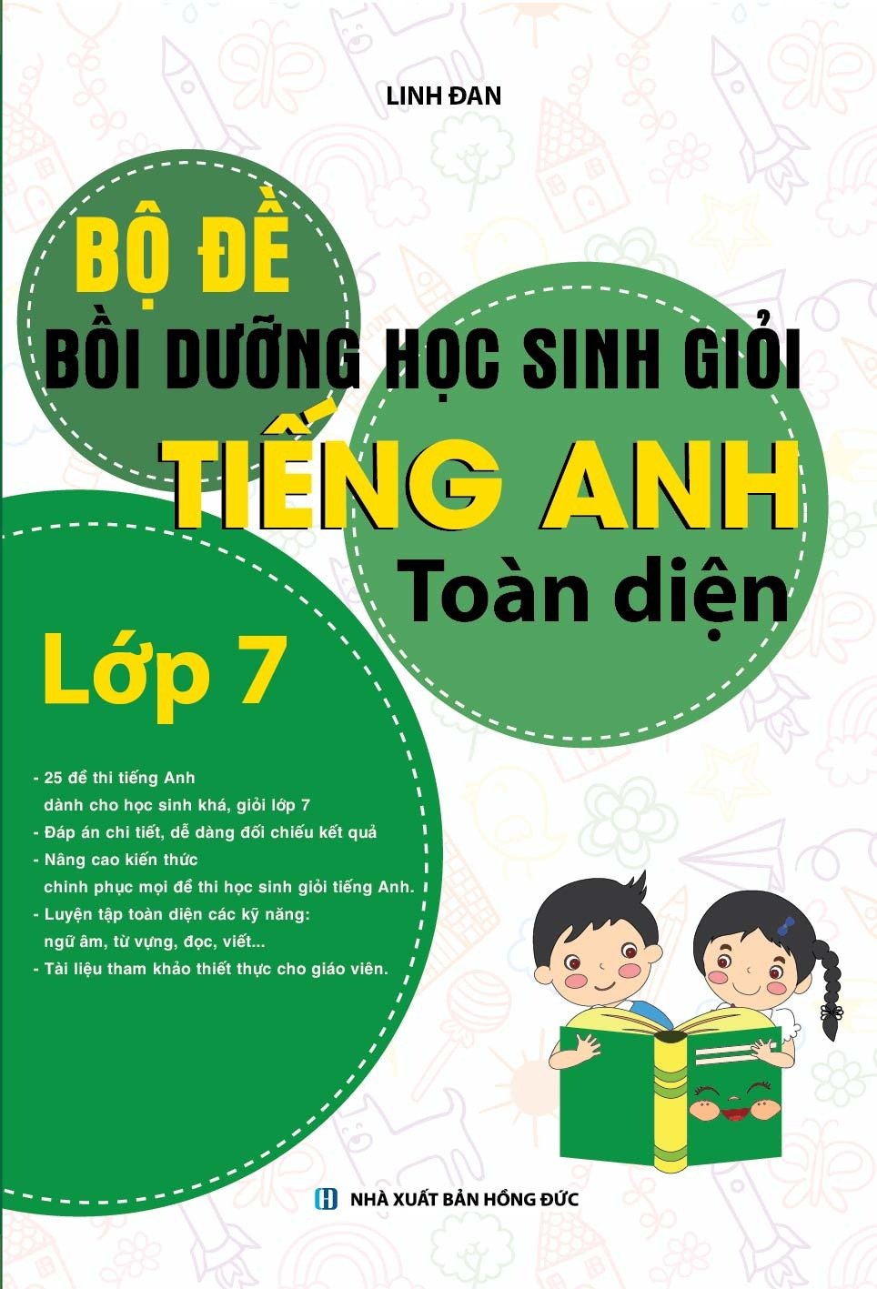 Bộ Đề Bồi Dưỡng Học Sinh Giỏi Tiếng Anh Toàn Diện Lớp 7 - Linh Đan