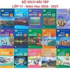 Sách Giáo Khoa Và Bài Tập Lớp 11 - Năm 2026-2027 - Kết Nối Tri Thức Với Cuộc Sống - NXBGD