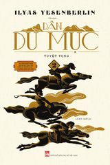 Bộ Sách Dân Du Mục (Bộ 3 Cuốn) - Ilyas Yesenberlin