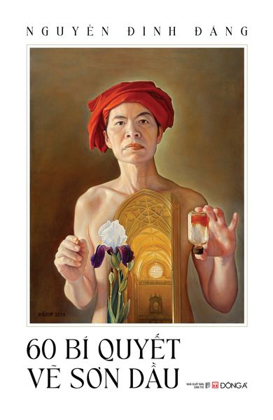  60 Bí Quyết Vẽ Sơn Dầu (Bìa Mềm) - Nguyễn Đình Đăng 