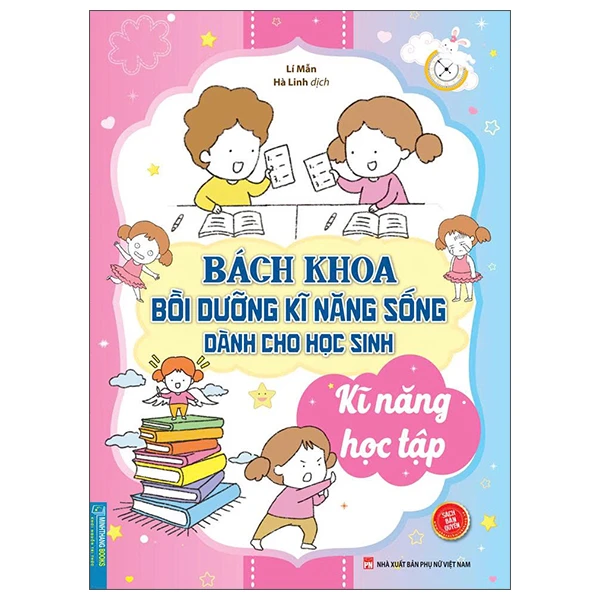 Bách Khoa Bồi Dưỡng Kĩ Năng Sống Dành Cho Học Sinh - Kĩ Năng Học Tập -  
Lí Mẫn