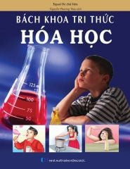 Combo 5 Cuốn Bách Khoa Tri Thức ( Hóa học + Khoa học + Sinh Học + Vật Lý + Thiên Nhiên )
