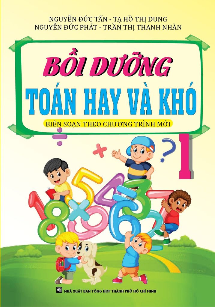 Sách Bồi Dưỡng Toán Hay Và Khó 1 - Nguyễn Đức Tấn