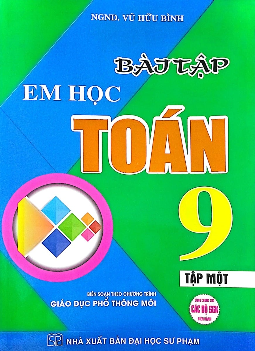 Combo 4 Cuốn Em Học Toán + Bài Tập Em Học Toán 9 (Dùng Chung Cho Các Bộ SGK Hiện Hành) - Vũ Hữu Bình