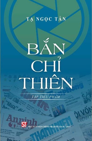  Bắn Chỉ Thiên (Tập Tiểu Phẩm) - GS. TS. Tạ Ngọc Tấn 