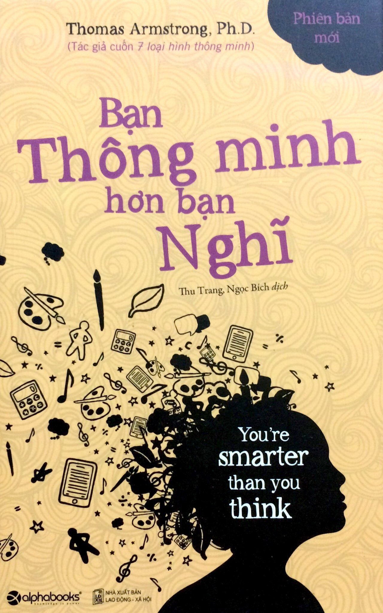 { Trưng Bày } Bạn Thông Minh Hơn Bạn Nghĩ  - Thomas Armstrong
