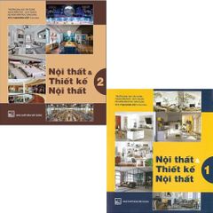 Combo 2 Cuốn Nội thất và Thiết Kế Nội Thất ( Tập 1 + 2 )