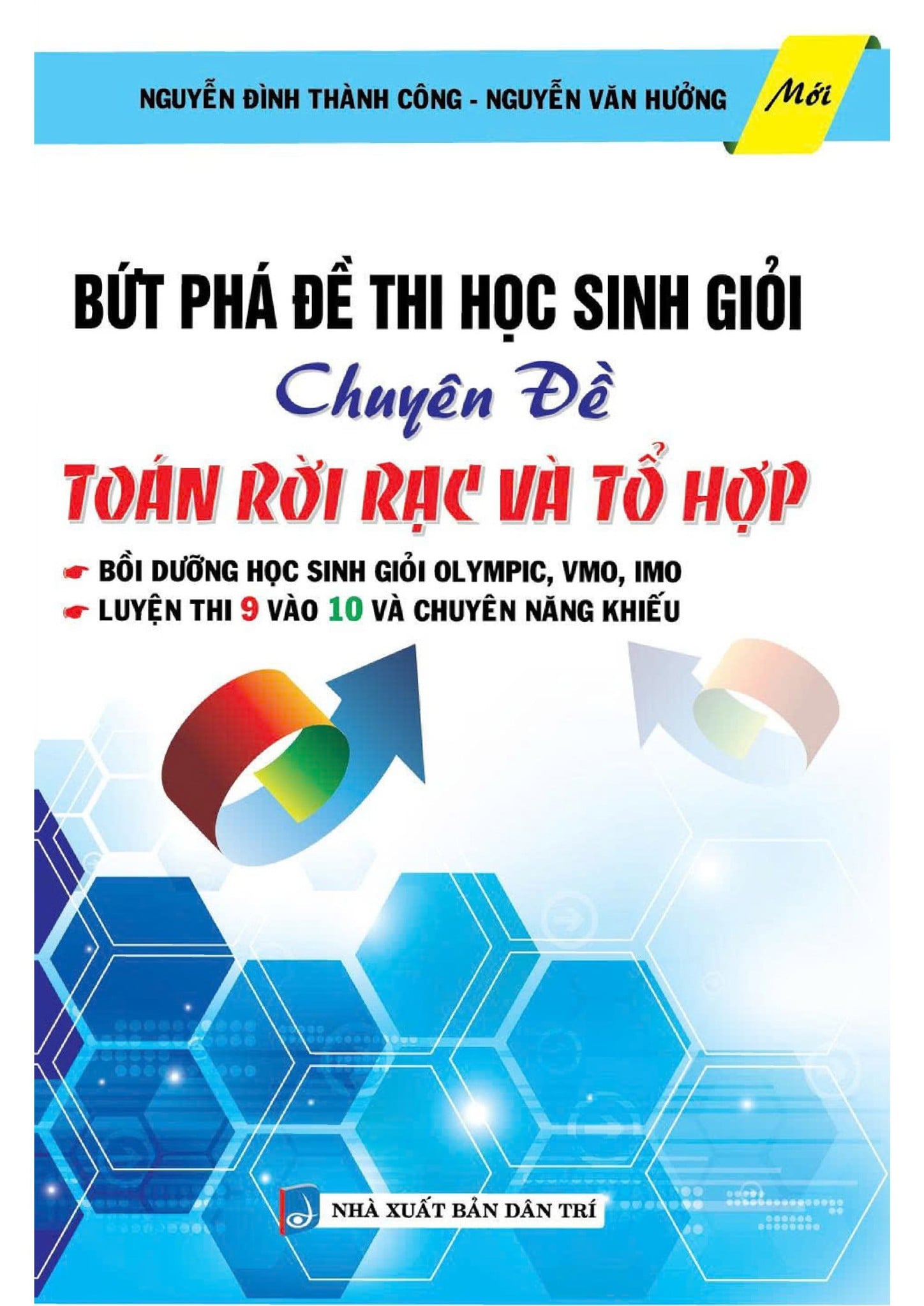 Bứt Phá Đề Thi Học Sinh Giỏi Chuyên Đề Toán Rời Rạc Và Tổ Hợp  - Nguyễn Đình Thành Công