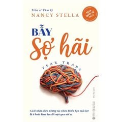 Bẫy Sợ Hãi - TS. Nancy Stella