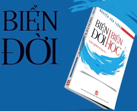  Biển Đời Biển Học - Trải Nghiệm Và Suy Tư - Nguyễn Văn Tuấn 