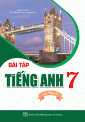 Bài Tập Tiếng Anh 7 Theo Chủ Đề - Minh Luận, Nguyễn Hoàng Thanh Ly