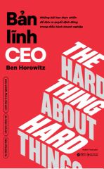 Bản Lĩnh CEO - Ben Horowitz