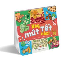 Bày Mứt Tết Nào! - Quỳnh Hương (Hũ), Ruốc Đặng