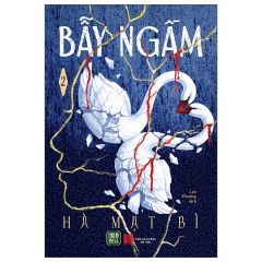 Bẫy Ngầm - Tập 2 -  
Hà Mạt Bì