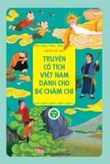 Combo 5 Cuốn Truyện Cổ Tích Việt Nam Dành Cho Bé ( Chăm Chỉ + Gái + Trai + Nhân Hậu + Thông Minh + Can Đảm + Hiếu Học + Hiếu Nghĩa ) )