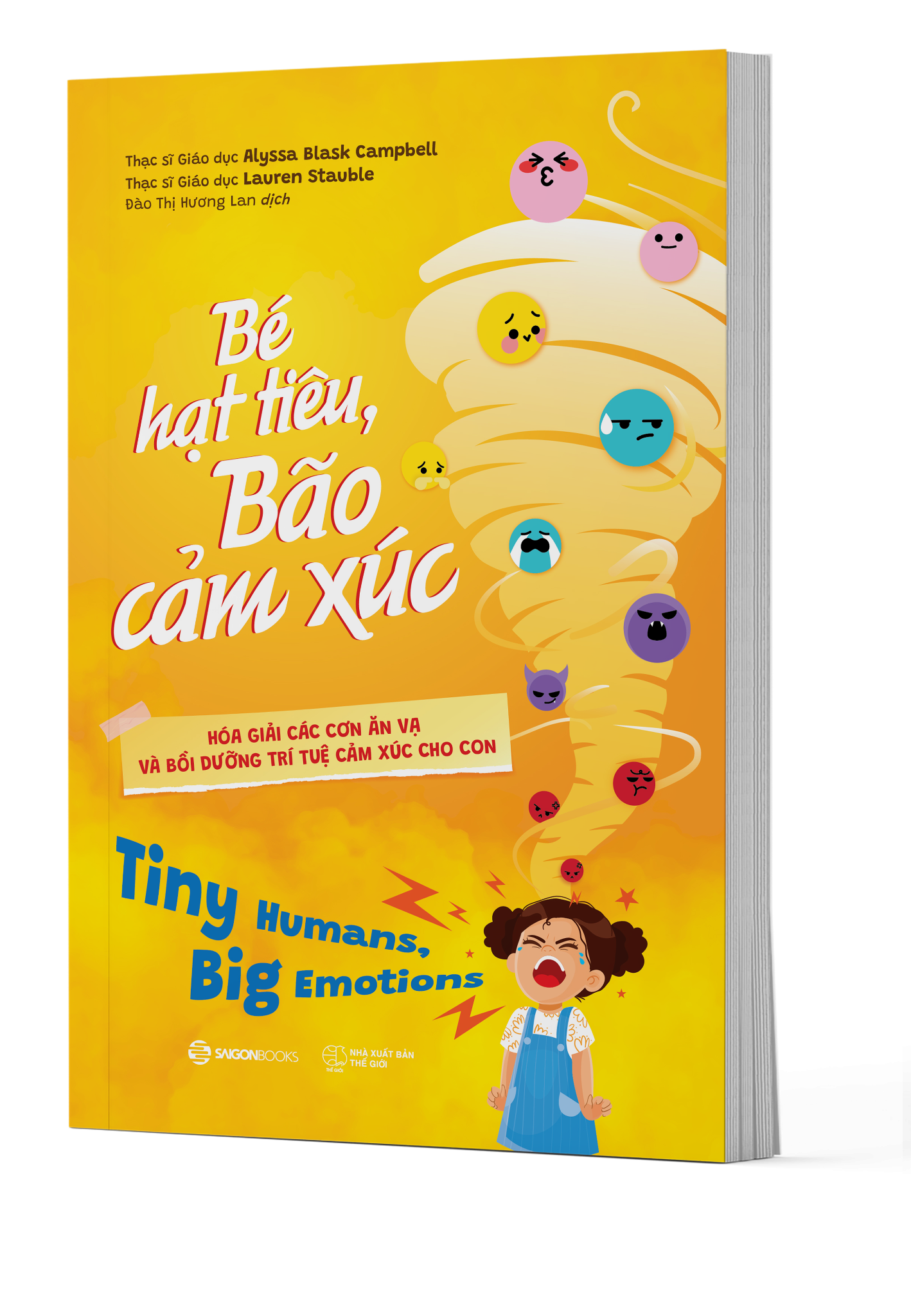Bé Hạt Tiêu, Bão Cảm Xúc - 
Alyssa Blask Campbell, Lauren Stauble