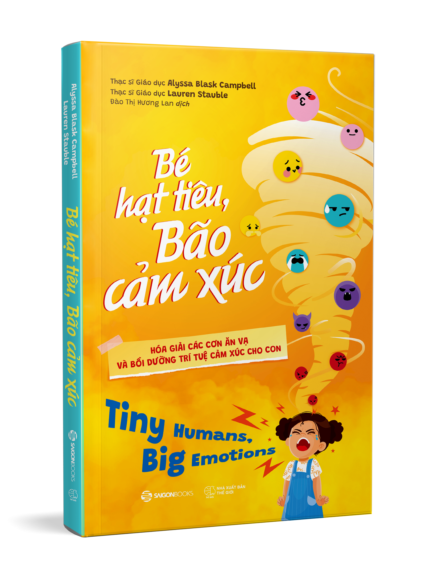 Bé Hạt Tiêu, Bão Cảm Xúc - 
Alyssa Blask Campbell, Lauren Stauble