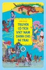 Truyện Cổ Tích Việt Nam Dành Cho Bé Trai - Nhiều Tác Giả