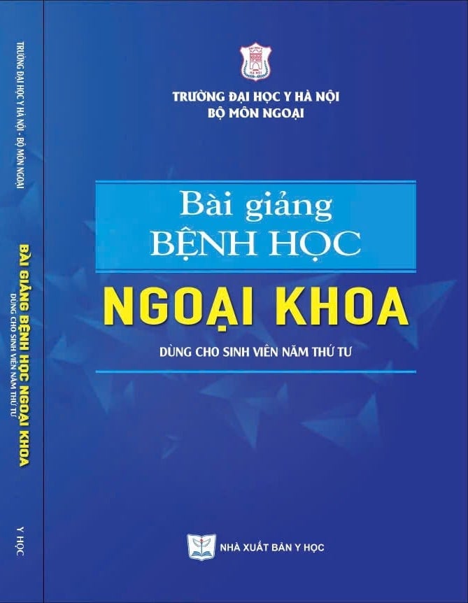 Bài Giảng Bệnh Học Ngoại Khoa - Dùng Cho Sinh Viên Năm Thứ 4 - Xb 2026 - ĐH Y Hà Nội