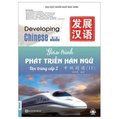 Giáo Trình Phát Triển Hán Ngữ - Đọc Trung Cấp 2 - Đại Học Ngôn Ngữ Bắc Kinh