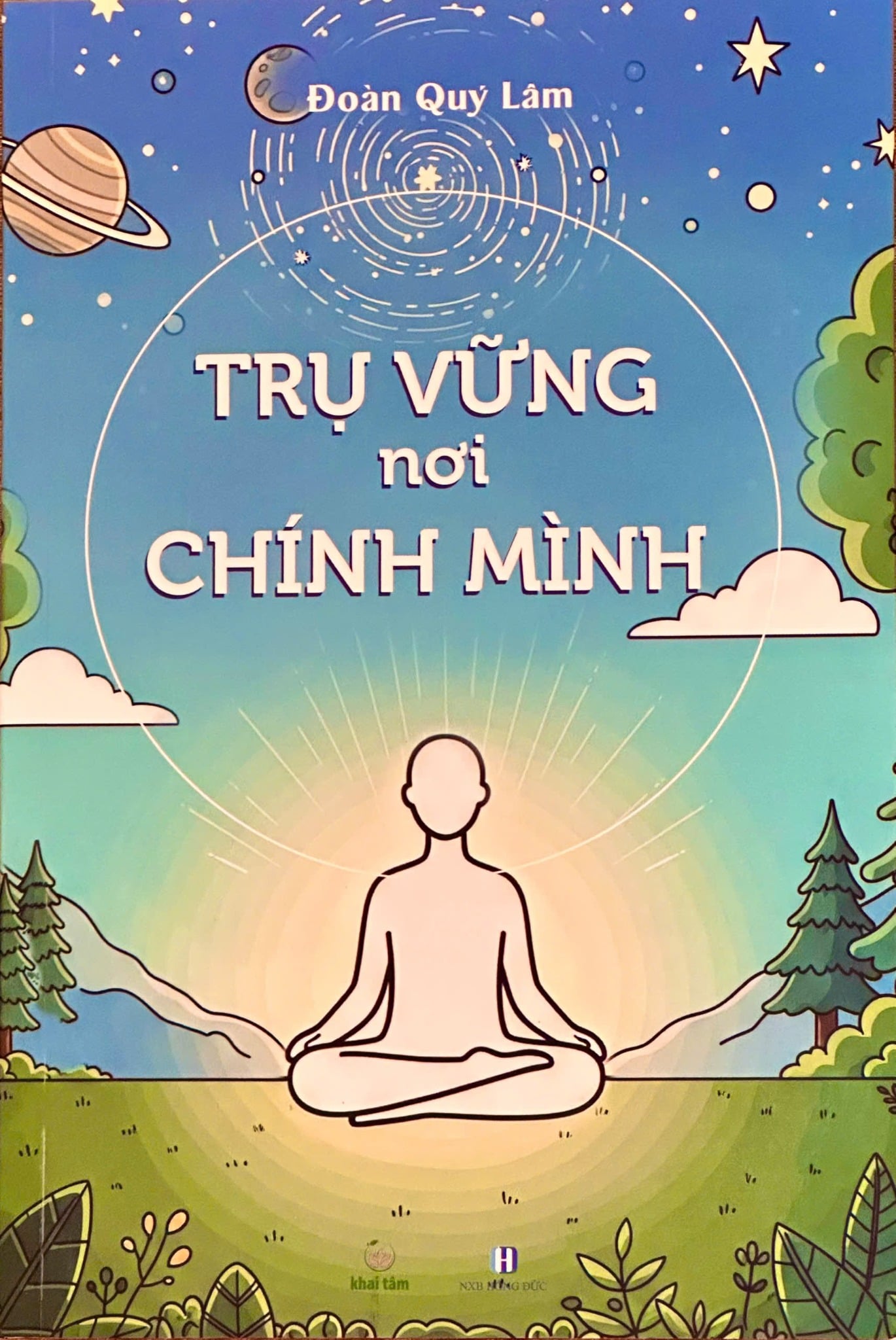 Trụ Vững Nơi Chính Mình - Đoàn Quý Lâm