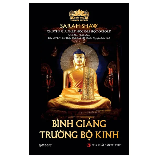 Bình Giảng Trường Bộ Kinh - Sarah Shaw