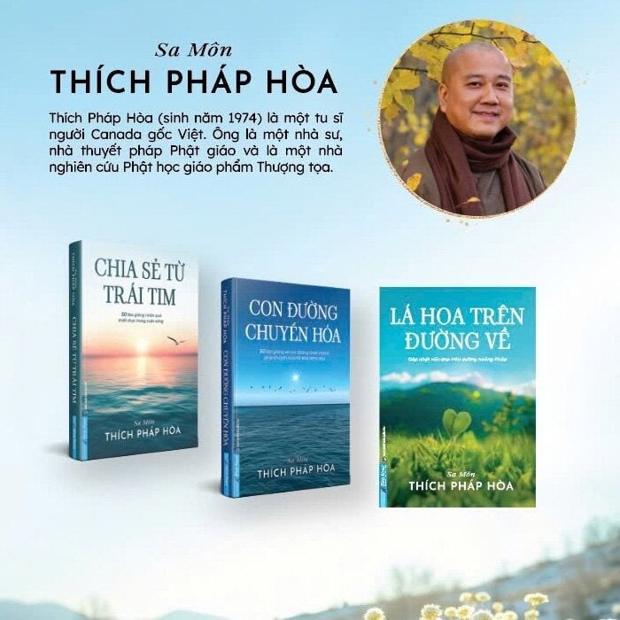 Bộ 3 Cuốn Sách Sa Môn Thích Pháp Hòa ( Chia Sẻ Từ Trái Tim + Con Đường Chuyển Hoá + Lá Hoa Trên Đường Về )