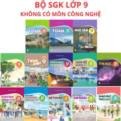 Sách Giáo Khoa Và Bài Tập Lớp 9 - Năm 2026-2027 - Kết Nối Tri Thức Với Cuộc Sống - NXBGD