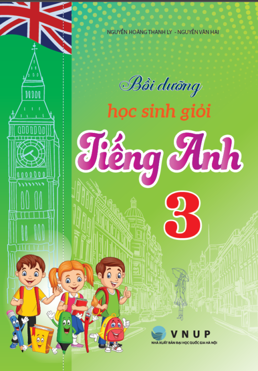 Bồi Dưỡng Học Sinh Giỏi Tiếng Anh 3  -  
Nguyễn Hoàng Thanh Ly