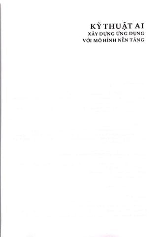 Combo 2 Quyển Thiết Kế Hệ Thống Học Máy + Kỹ Thuật AI - Xây Dựng Ứng Dụng Với Mô Hình Nền Tảng