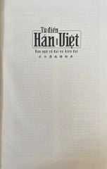 Từ Điển Hán Việt - Hán Ngữ Cổ Đại Và Hiện Đại (Bìa Cứng) - Trần Văn Chánh (Tái Bản 12/2025)