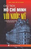  Combo 4 Cuốn Chủ Tịch Hồ Chí Minh Với Nước ( Mỹ + Nga + Pháp + Trung Quốc ) 