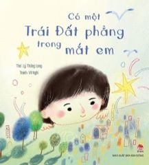 Có Một Trái Đất Phẳng Trong Mắt Em - Lý Thăng Long, Vũ Nghi