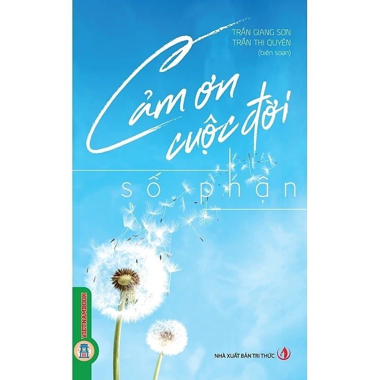 Sách Cảm Ơn Cuộc Đời - Số Phận  - Trần Giang Sơn - Trần Thị Quyên