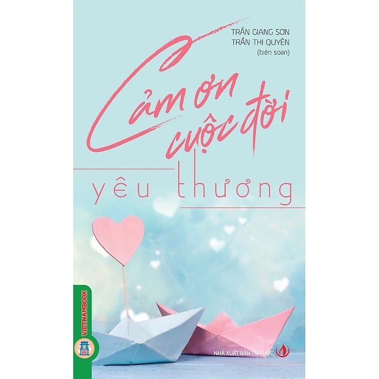 Cảm Ơn Cuộc Đời - Yêu Thương - Trần Giang Sơn - Trần Thị Quyên