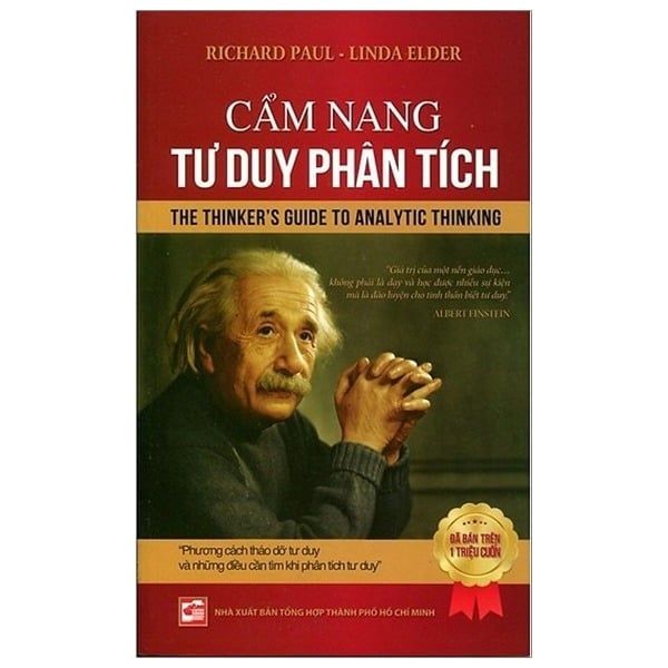  { Trưng Bày } Cẩm Nang Tư Duy Phân Tích (Tái Bản 2019) - Richard Paul, Linda Elder 