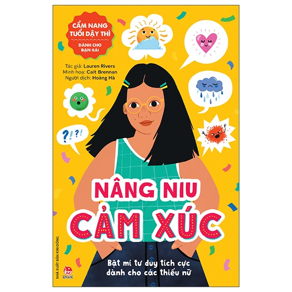Cẩm Nang Tuổi Dậy Thì - Nâng Niu Cảm Xúc - Dành Cho Bạn Gái - Lauren Rivers, Cait Brennan