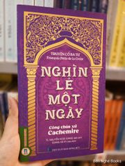 Nghìn Lẻ Một Ngày - Công Chúa Xứ Cachemire - TS. Nguyễn Hoài Giang ; 
Giang Hà Vỵ